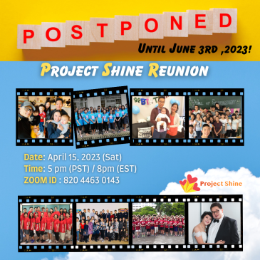 Postponed – Project Shine Reunion